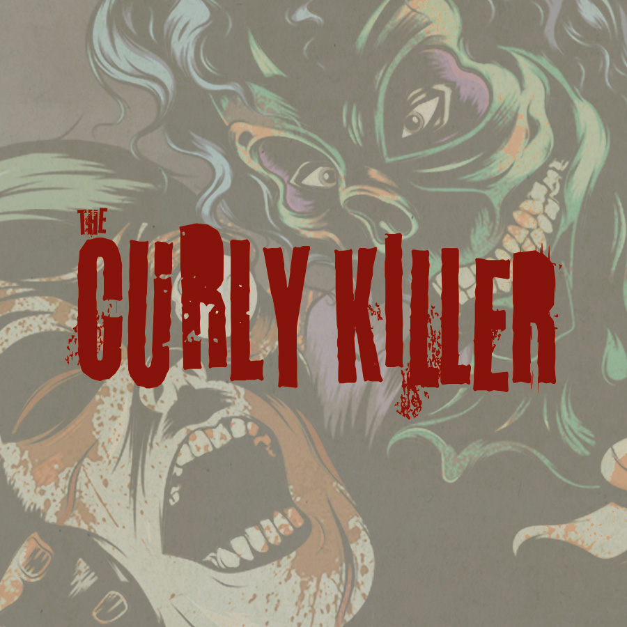 The Curly Killer Issue 1